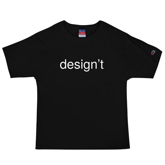 design't Champion T-Shirt