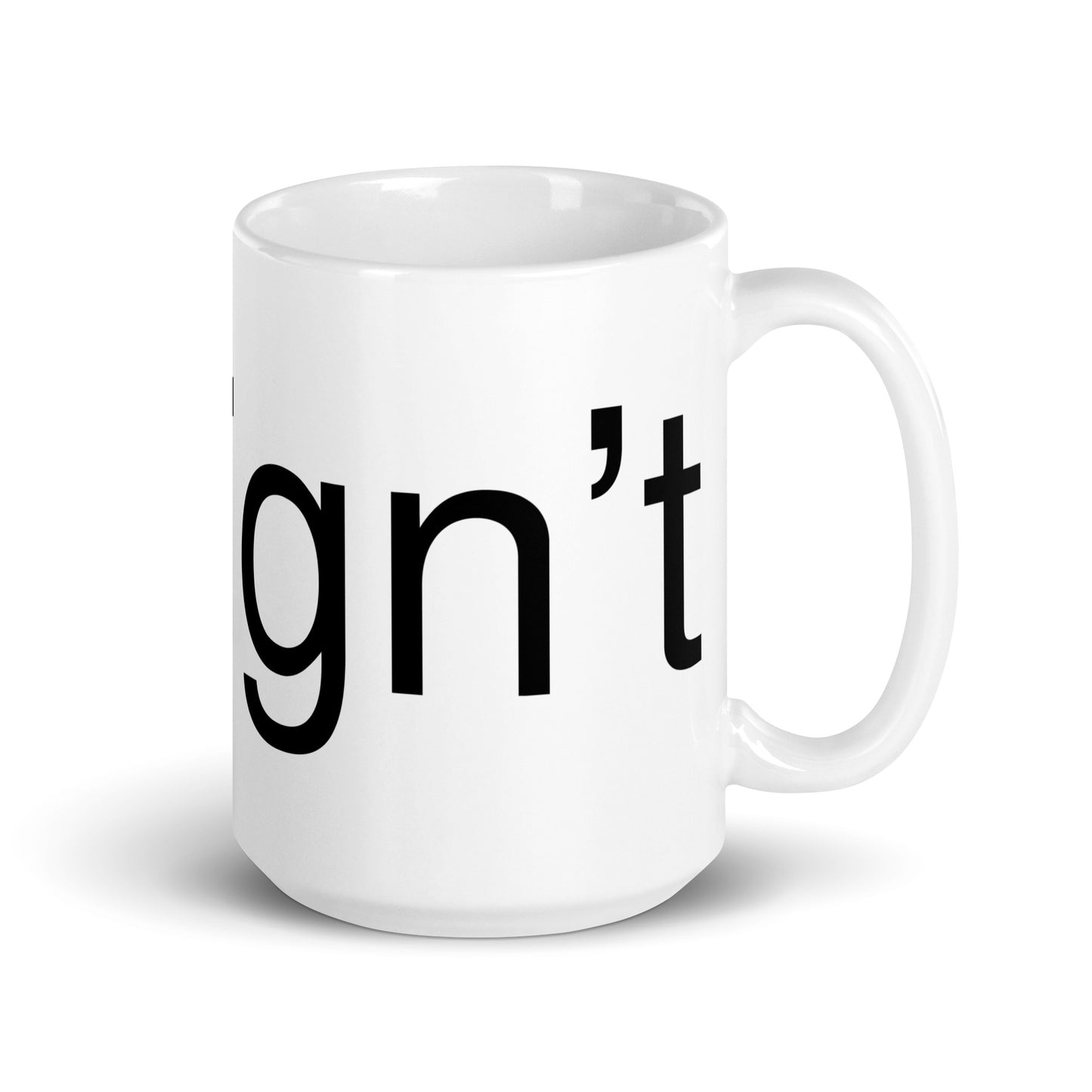 design't mug