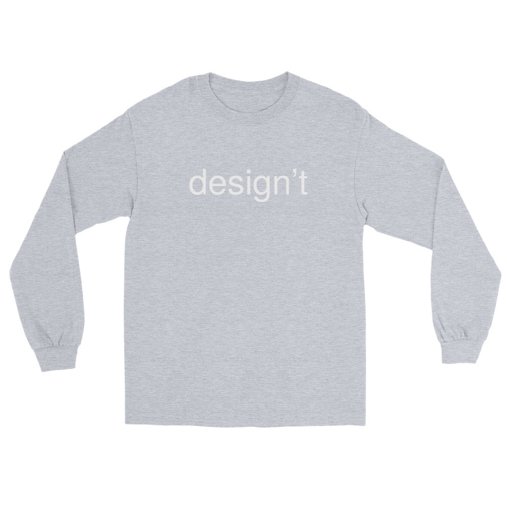 design't Long Sleeve Shirt